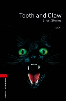 Tooth and Claw - Short Stories Level 3 Oxford Bookworms Library