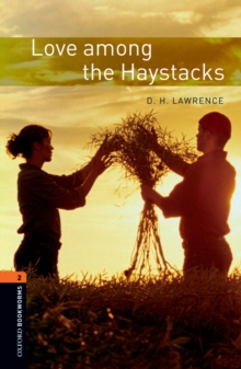 Love among the Haystacks Level 2 Oxford Bookworms Library