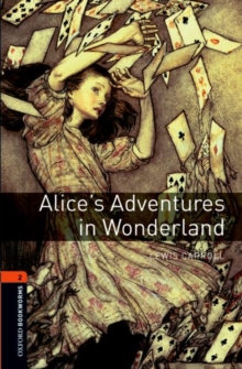 Oxford Bookworms Library: Level 2:: Alice's Adventures in Wonderland