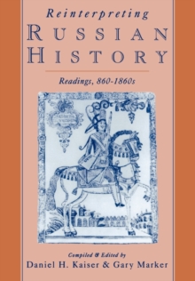 Reinterpreting Russian History : Readings, 860-1860s