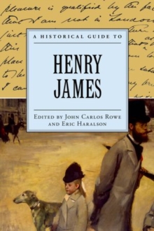 A Historical Guide to Henry James, Hardback Book A Historical Guide to Henry James, Hardback Book