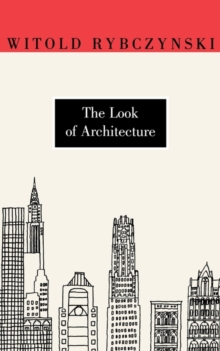 The Look of Architecture, Paperback / softback Book The Look of Architecture, Paperback / softback Book