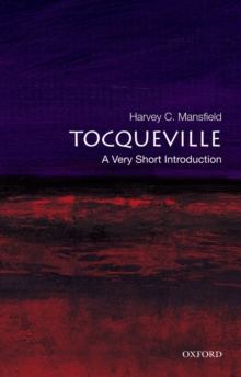 Tocqueville: A Very Short Introduction