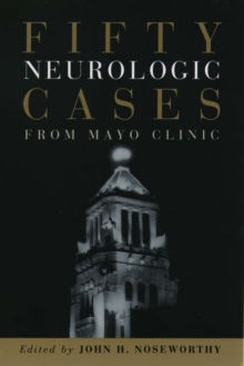 Fifty Neurologic Cases from Mayo Clinic