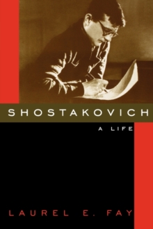 Shostakovich : A Life, Paperback Book Shostakovich : A Life, Paperback Book