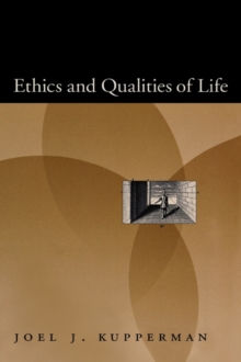 Ethics and Qualities of Life, Hardback Book Ethics and Qualities of Life, Hardback Book