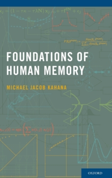 Foundations of Human Memory, Hardback Book Foundations of Human Memory, Hardback Book