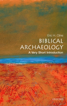 Biblical Archaeology : A Very Short Introduction