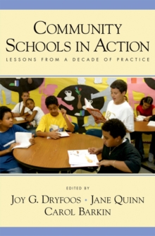 Community Schools in Action : Lessons from a Decade of Practice