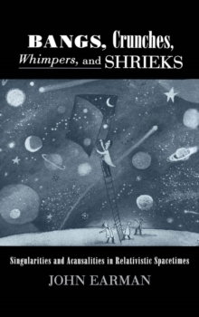 Bangs, Crunches, Whimpers, and Shrieks : Singularities and Acausalities in Relativistic Spacetimes