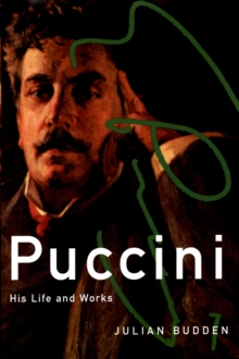 Puccini : His Life and Works