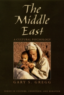 The Middle East : A Cultural Psychology