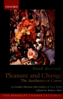 Pleasure and Change : The Aesthetics of Canon