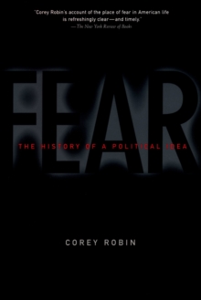 Fear : The History of a Political Idea