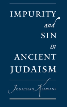 Impurity and Sin in Ancient Judaism