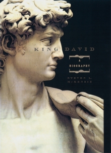 King David : A Biography