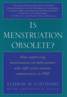 Is Menstruation Obsolete?