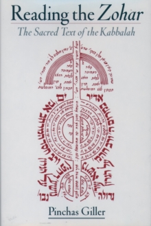 Reading the Zohar : The Sacred Text of the Kabbalah