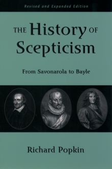 The History of Scepticism : From Savonarola to Bayle