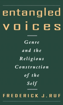 Entangled Voices : Genre and the Religious Construction of the Self