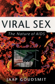 Viral Sex : The Nature of AIDS