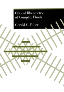 Optical Rheometry of Complex Fluids