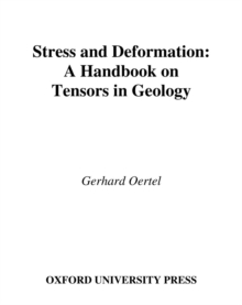 Stress and Deformation : A Handbook on Tensors in Geology