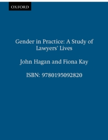 Gender in Practice : A Study of Lawyers' Lives