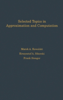 Selected Topics in Approximation and Computation