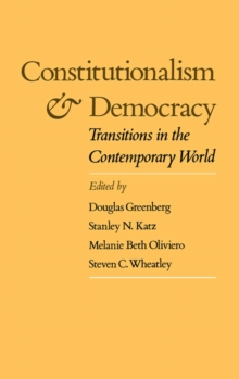 Constitutionalism and Democracy : Transitions in the Contemporary World