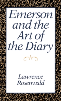 Emerson and the Art of the Diary