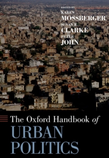 The Oxford Handbook of Urban Politics, Hardback Book The Oxford Handbook of Urban Politics, Hardback Book