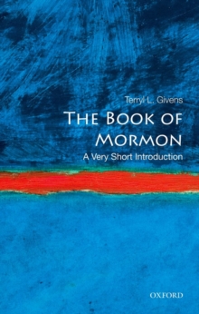 The Book of Mormon: A Very Short Introduction, Paperback Book The Book of Mormon: A Very Short Introduction, Paperback Book