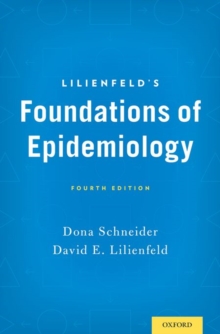 Lilienfeld's Foundations of Epidemiology, Paperback / softback Book Lilienfeld's Foundations of Epidemiology, Paperback / softback Book