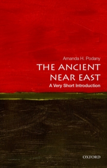 The Ancient Near East: A Very Short Introduction