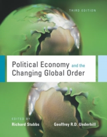 Political Economy and the Changing Global Order, Paperback Book Political Economy and the Changing Global Order, Paperback Book