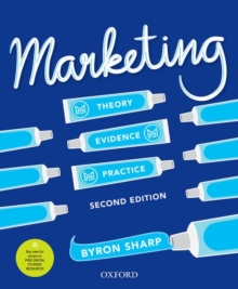 Marketing : Theory, Evidence, Practice