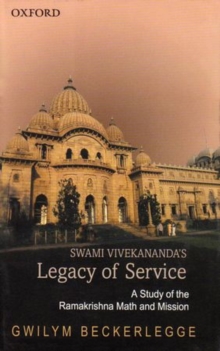 Swami Vivekananda's Legacy of Service : A Study of the Ramakrishna Math and Mission