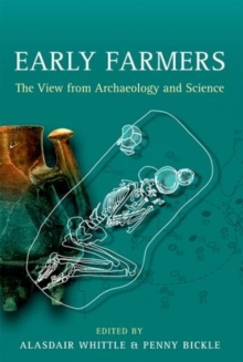 Early Farmers : The View from Archaeology and Science