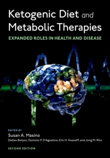 Ketogenic Diet and Metabolic Therapies : Expanded Roles in Health and Disease