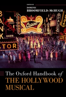 The Oxford Handbook of the Hollywood Musical