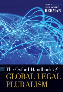 The Oxford Handbook of Global Legal Pluralism