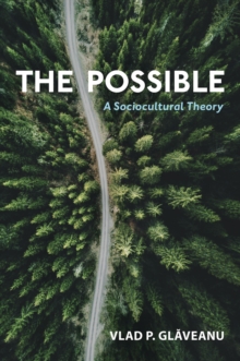 The Possible : A Sociocultural Theory