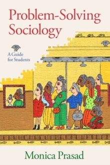 Problem-Solving Sociology : A Guide for Students