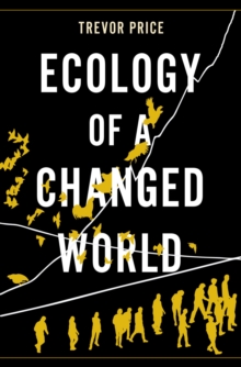 Ecology of a Changed World