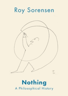 Nothing : A Philosophical History