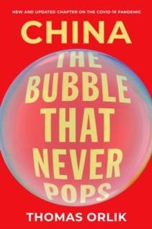 China : The Bubble that Never Pops