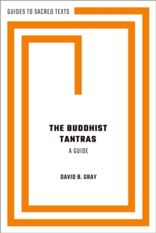 The Buddhist Tantras : A Guide