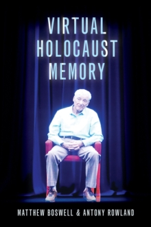 Virtual Holocaust Memory