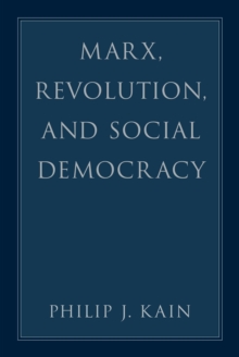 Marx, Revolution, and Social Democracy